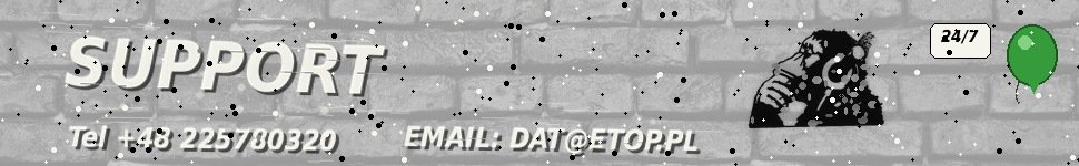 Hostilla.pl support 24/7 - Tel +48 225780320, EMAIL: DAT@ETOP.PL